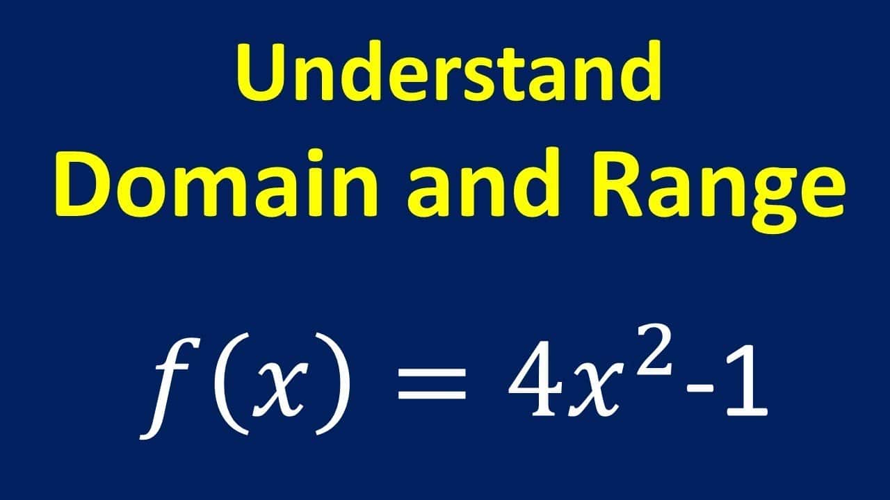 Understanding the Concepts of Domain and Range